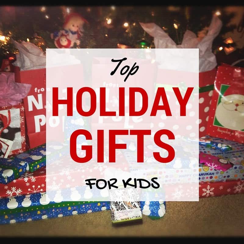 Top Holiday Gifts for Kids