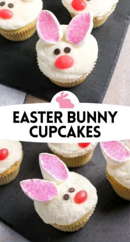 Collage pin showing bunny face cupcakes on a black slate board. Each cupcake has white sugar-coated frosting, marshmallow ears with pink sugar centers, mini chocolate chip eyes, and a pink jelly bean nose. Text reads &ldquo;Easter Bunny Cupcakes.&rdquo;