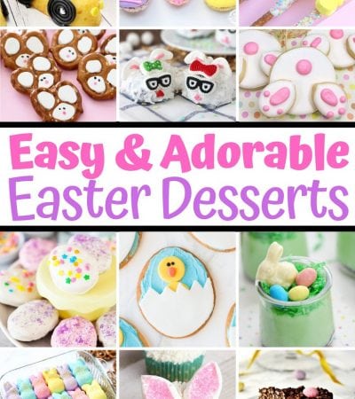 Over 30 adorable and easy Easter desserts for kids. These cute Easter dessert recipes include cupcakes, cookies, cakes, brownies, and more.