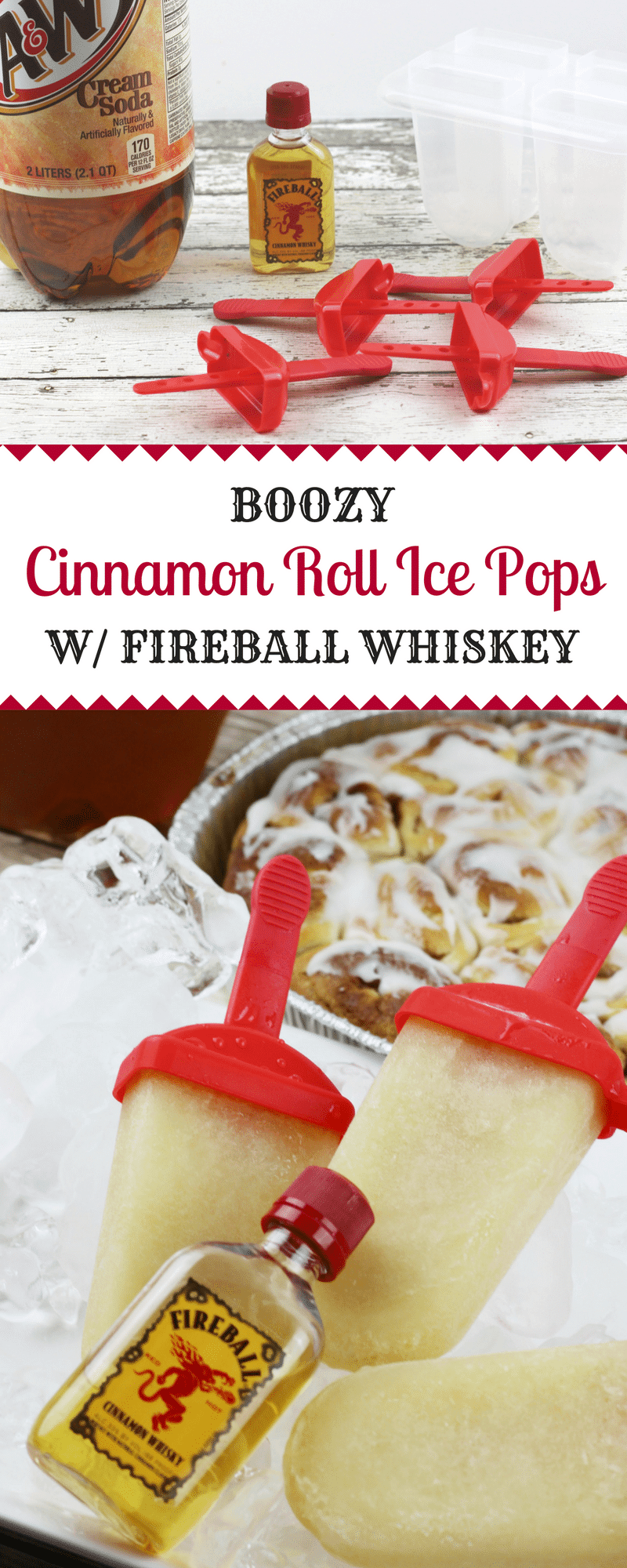 Inspired by the Cinnamon Roll Cocktail, these delicious Fireball Whiskey cinnamon roll ice pops are made with just 2 ingredients: cream soda and Fireball whiskey.  It doesn't get much simpler than that.
