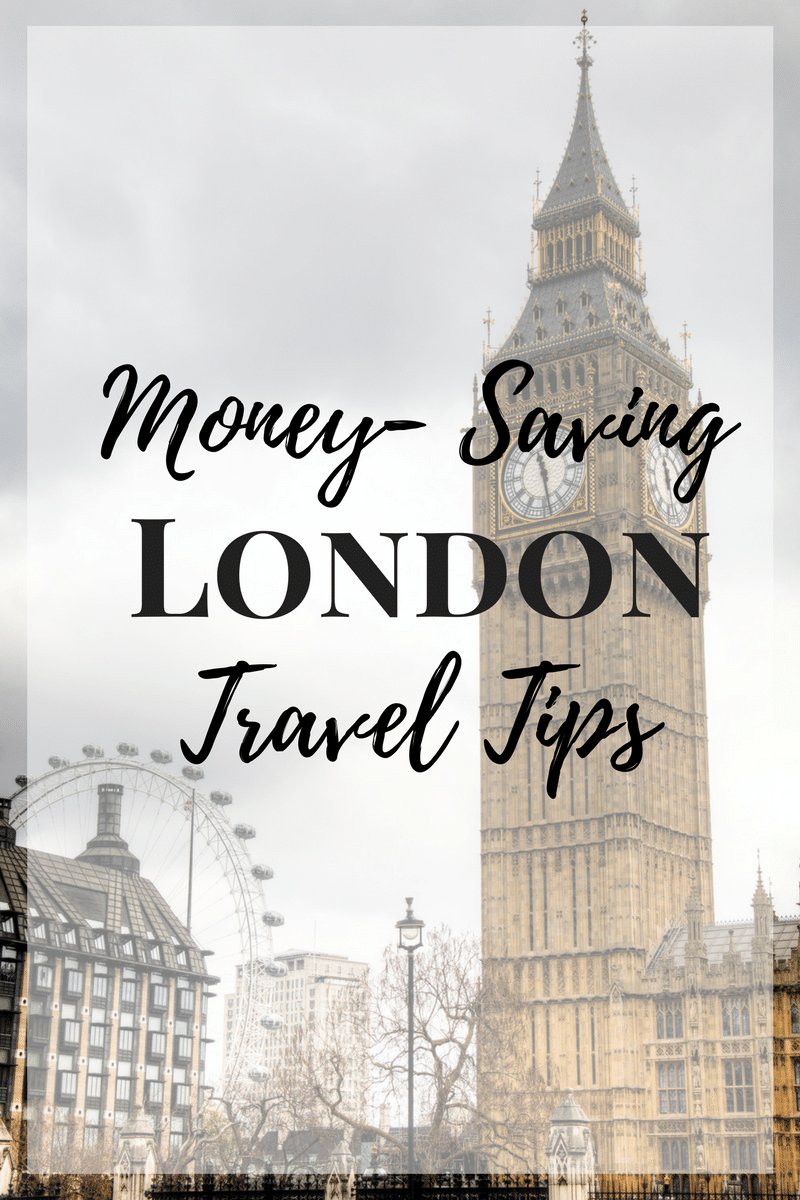 London Travel Tips that will Save you Money