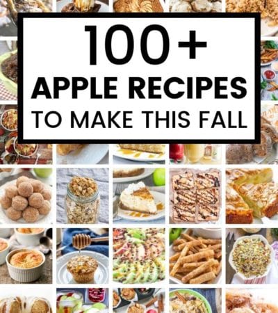 100+ Apple Recipes to make this Fall