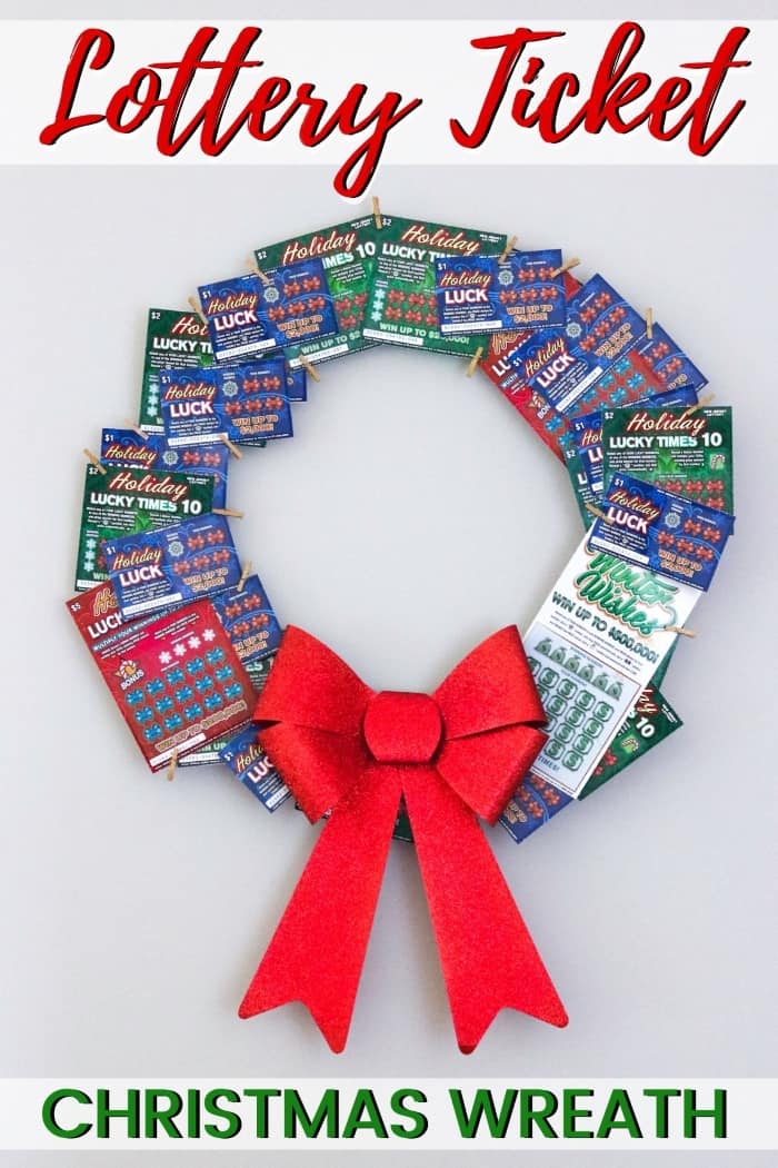 Lottery Ticket Christmas Wreath.