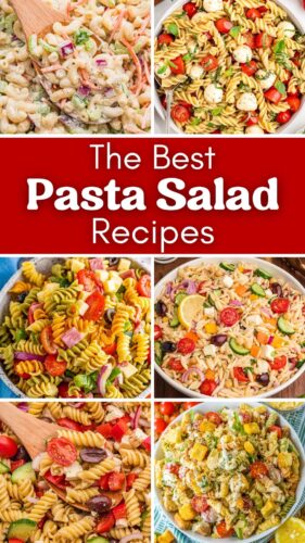 Collage featuring a variety of pasta salads in bowls. Text reads “The Best Pasta Salad Recipes.”