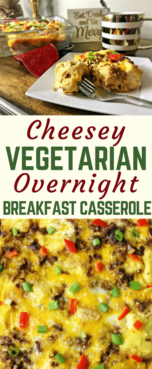 This cheesy vegetarian overnight breakfast casserole is an easy vegetarian breakfast option to serve overnight guests on busy holiday mornings.