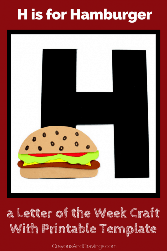 This letter H is for hamburger craft with printable template is part of our letter of the week craft series, designed to foster letter recognition in toddlers and preschoolers.