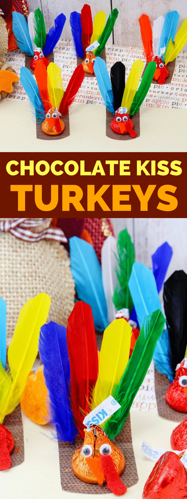 Are you looking for a fun Thanksgiving Craft for your kids? This Chocolate Kiss Turkey Thanksgiving Craft is fun and easy to make. The kids will love them! After all, what is better than a craft that includes candy? #Thanksgiving #ThanksgivingCraft #ThanksgivingTreat #TurkeyCraft