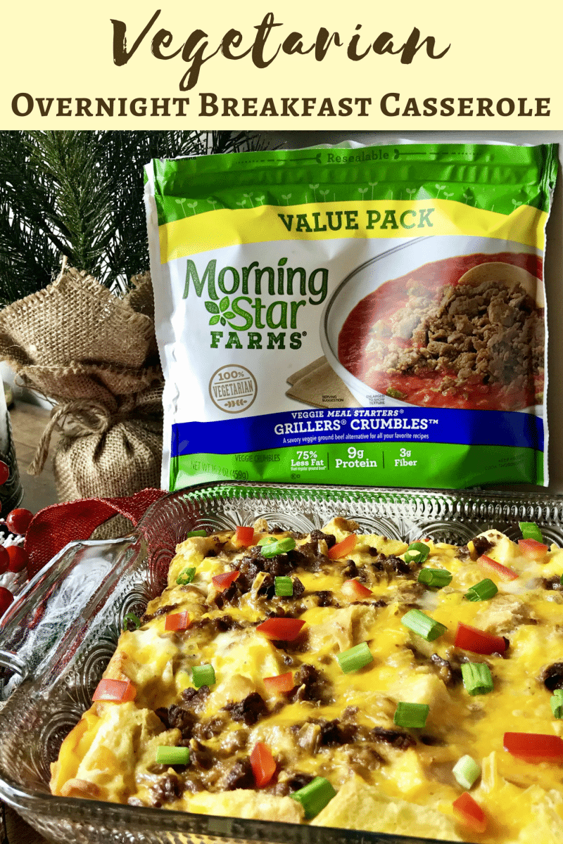 Vegetarian overnight breakfast casserole with morning star farms grillers crumbles.