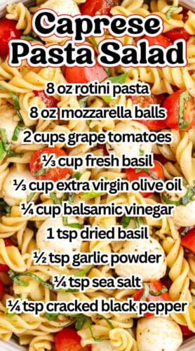 Caprese pasta salad recipe with ingredients and amounts, including rotini, mozzarella balls, tomatoes, basil, olive oil, balsamic vinegar, and seasonings.
