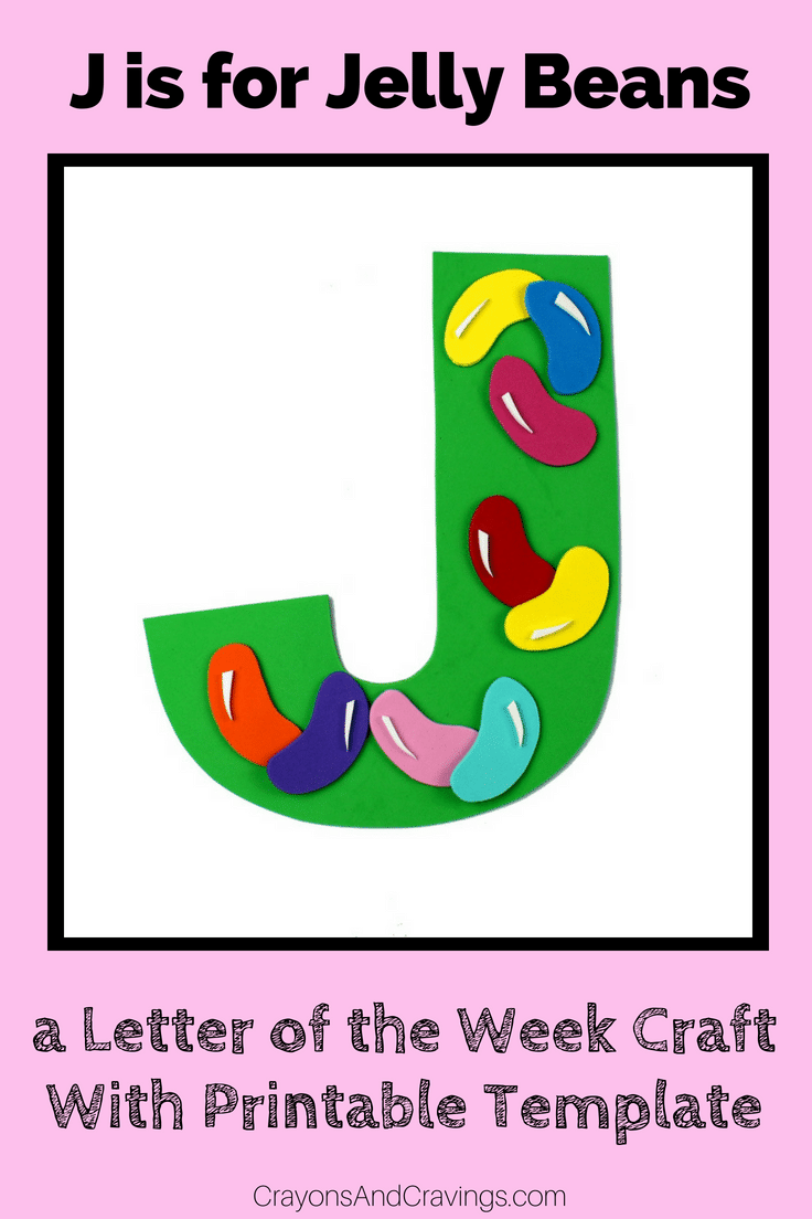 Letter J Craft With Printable J is For Jelly Beans Letter of the Week