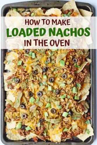 An easy loaded nachos recipe made in the oven and packed with flavor.