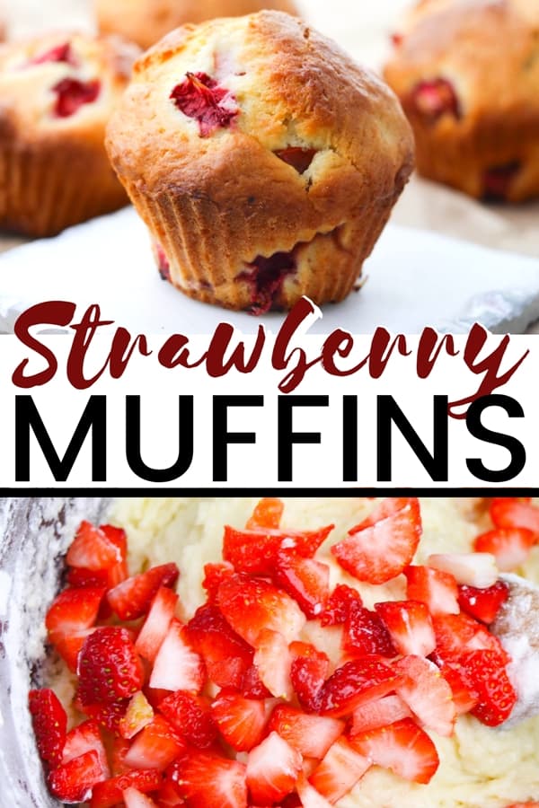 A sweet and fluffy homemade strawberry muffins recipe, made from scratch with chunks of fresh strawberries.