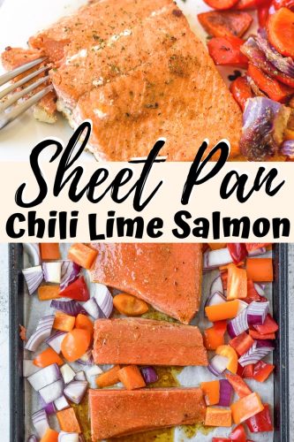 Perfectly seasoned chili lime sheet pan salmon recipe with peppers and onions.