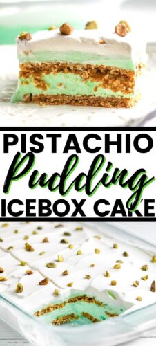 Pistachio Pudding Icebox Cake