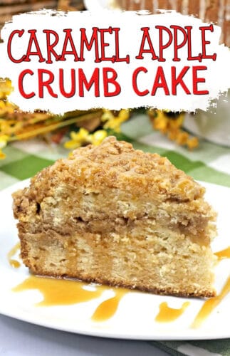 Caramel Apple Crumb Cake