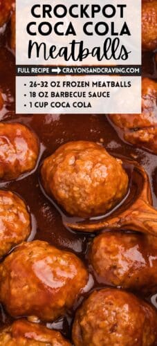 Meatballs coated in dark sauce with a wooden spoon, overlaid with recipe text. Text reads: &ldquo;Crockpot Coca Cola Meatballs.26&ndash;32 oz frozen meatballs, 18 oz barbecue sauce, 1 cup Coca Cola.&rdquo;