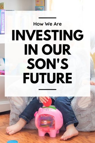 How We Are Investing In Our Son's Future Pin