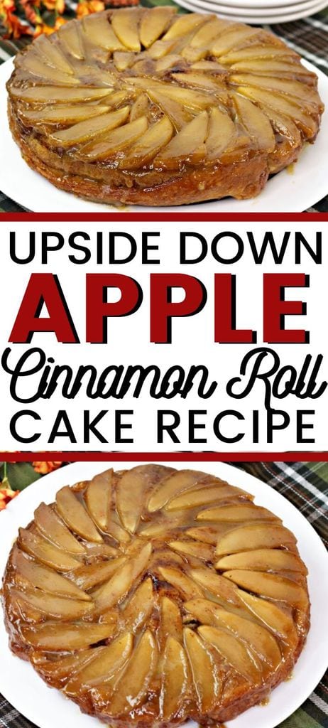 Cinnamon Roll Apple Upside Down Cake Recipe