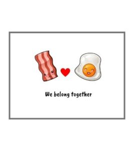 Bacon & Eggs Valentine