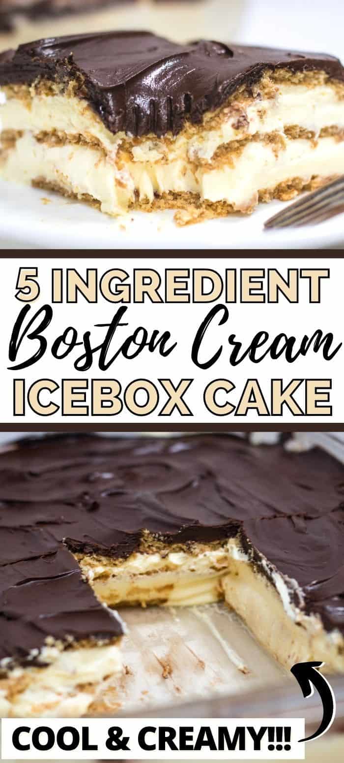 5 Ingredient Boston Cream Icebox Cake