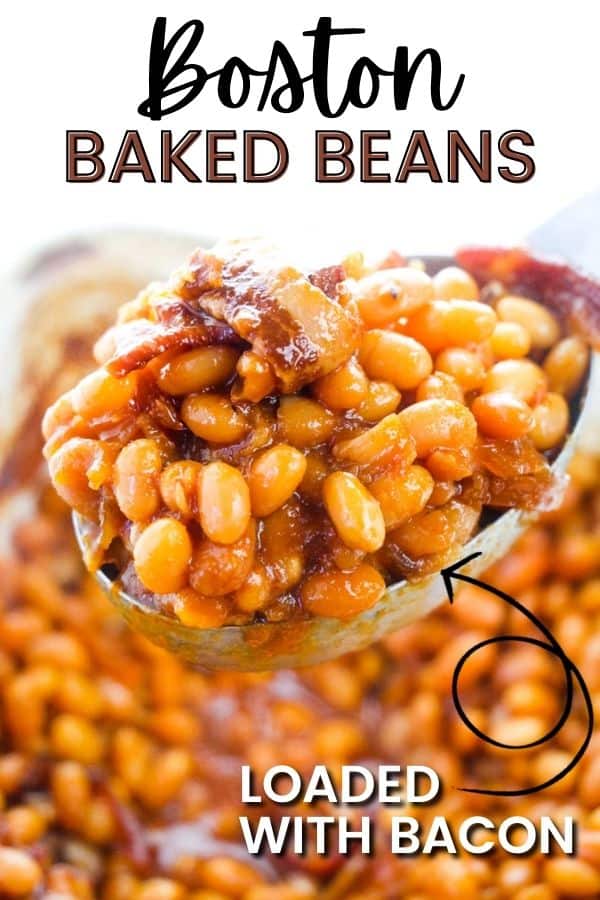 Boston Baked Beans: Loaded with Bacon