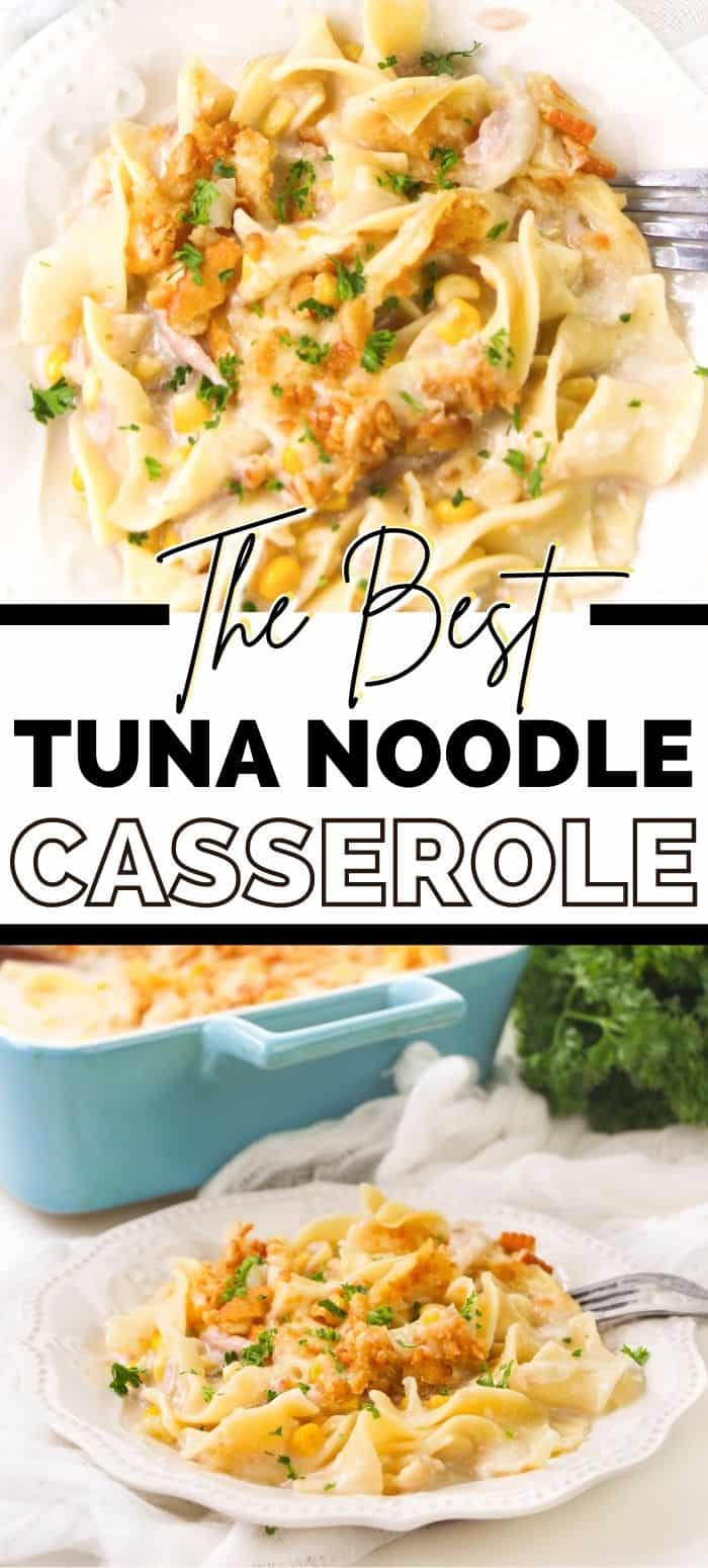 The Best Tuna Noodle Casserole