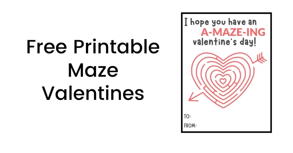A-MAZE-ING Printable Valentine Cards for Kids