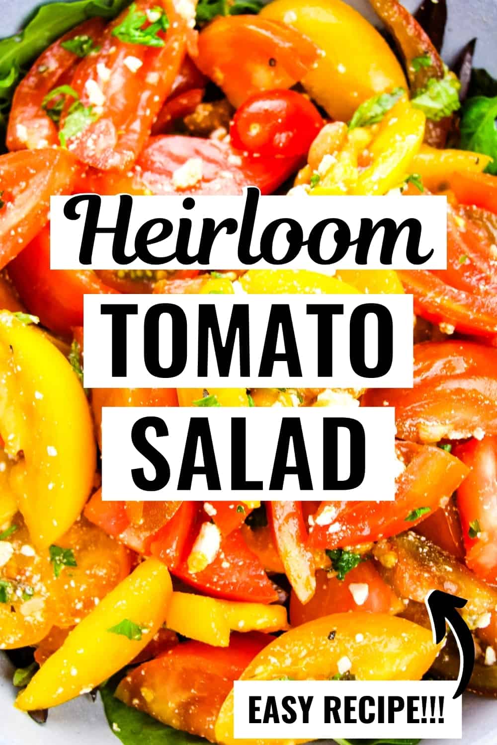 Pinterest image: Heirloom Tomato Salad