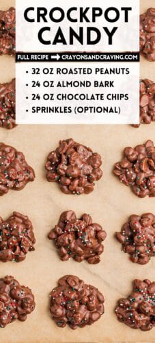 Collage pin showing chocolate crockpot candy on parchment paper with overlaid text reading “Crockpot Candy.” A recipe section lists: 32 oz roasted peanuts, 24 oz almond bark, 24 oz chocolate chips, and sprinkles (optional). Text indicates the full recipe is at CrayonsandCraving.com