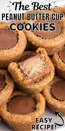 The Best Peanut Butter Cup Cookies; easy recipe!