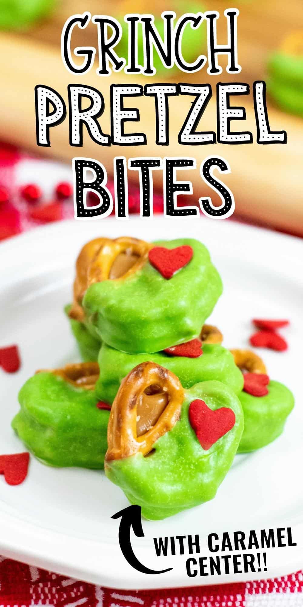 Pinterest image: Grinch Pretzel Bites with Caramel Centers