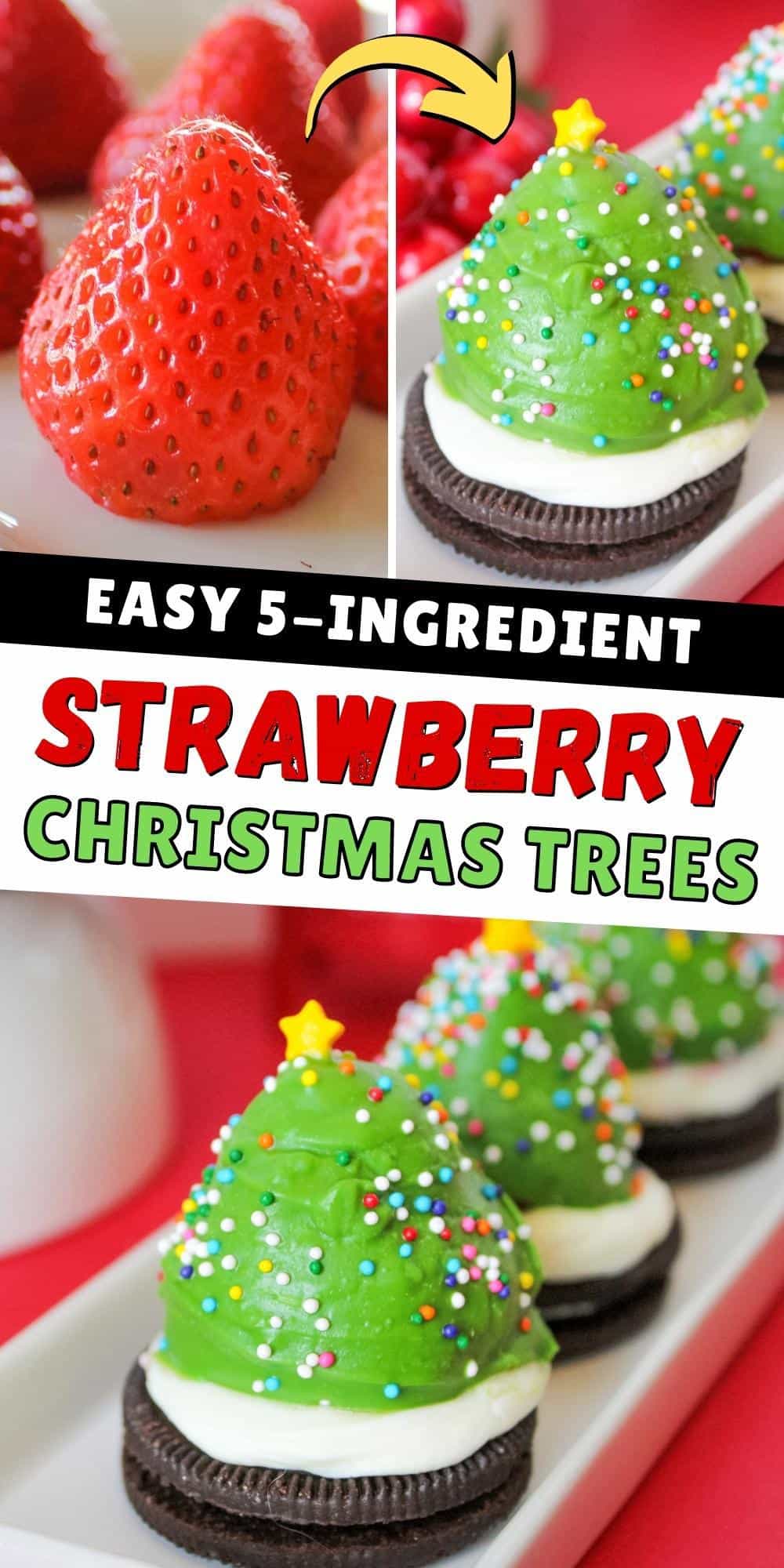 Easy 5 Ingredient Strawberry Christmas Trees Pinterest Image