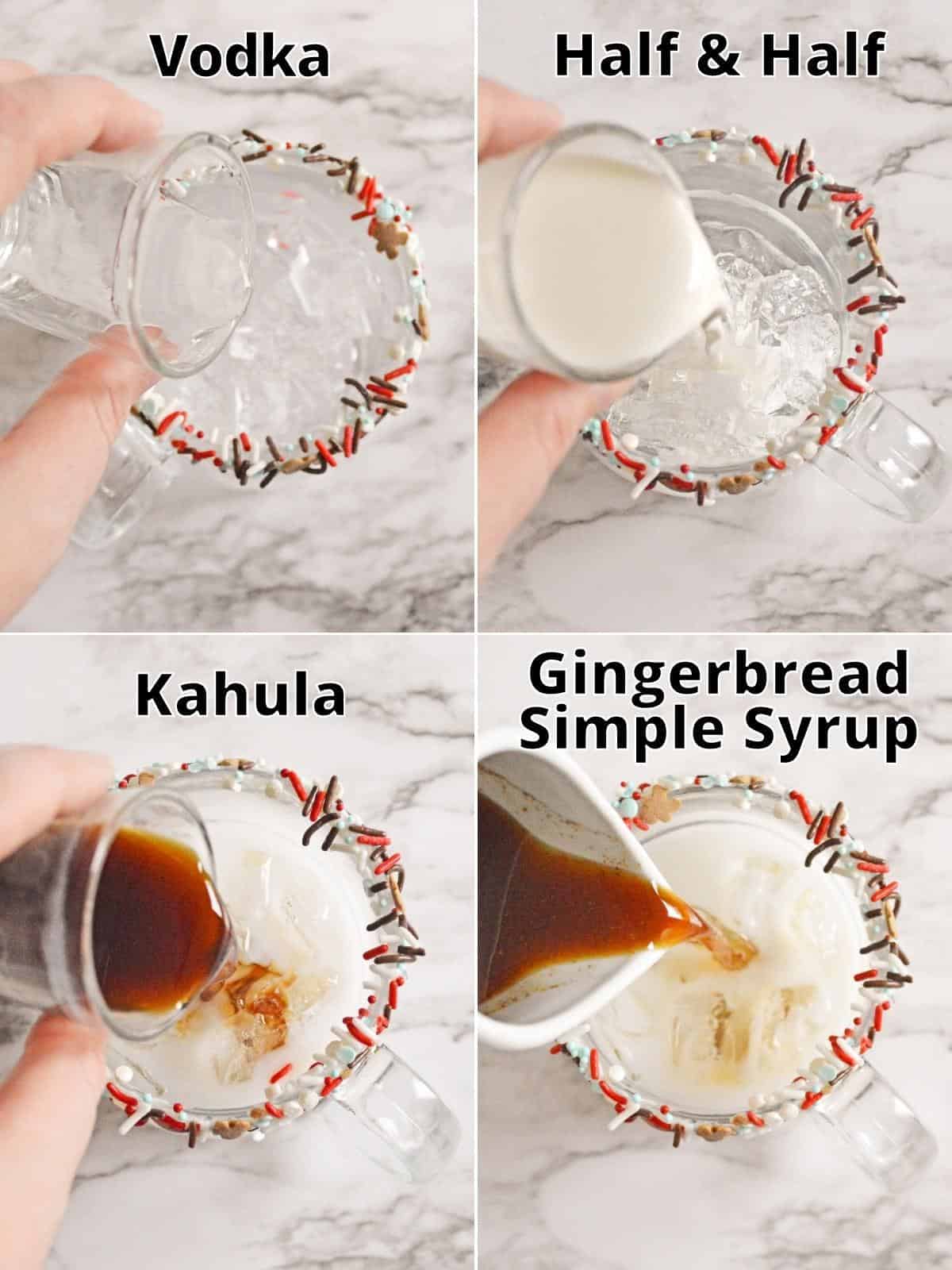 Four image collage of ingredients being added to sprinkle-rimmed glass mug. Top left, vodka. Top right, half and half, bottom left kahlua, bottom right: gingerbread simple syrup.