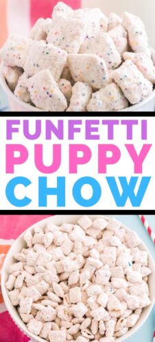 2-image collage with text: Funfetti Puppy Chow