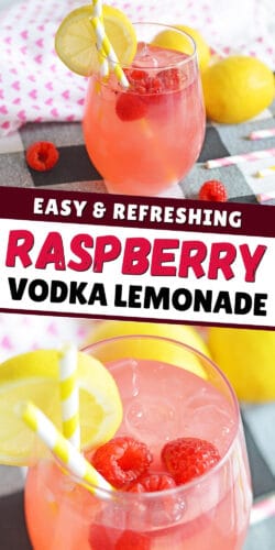 Easy and Refreshing Raspberry Vodka Lemonade