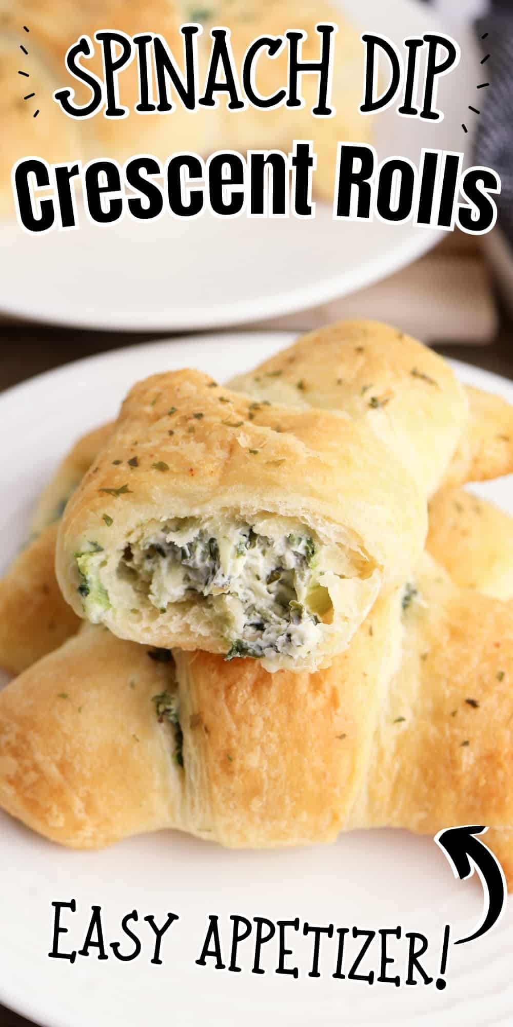 Pinterest graphic, reads: Spinach Dip Crescent Rolls; Easy Appetizer!