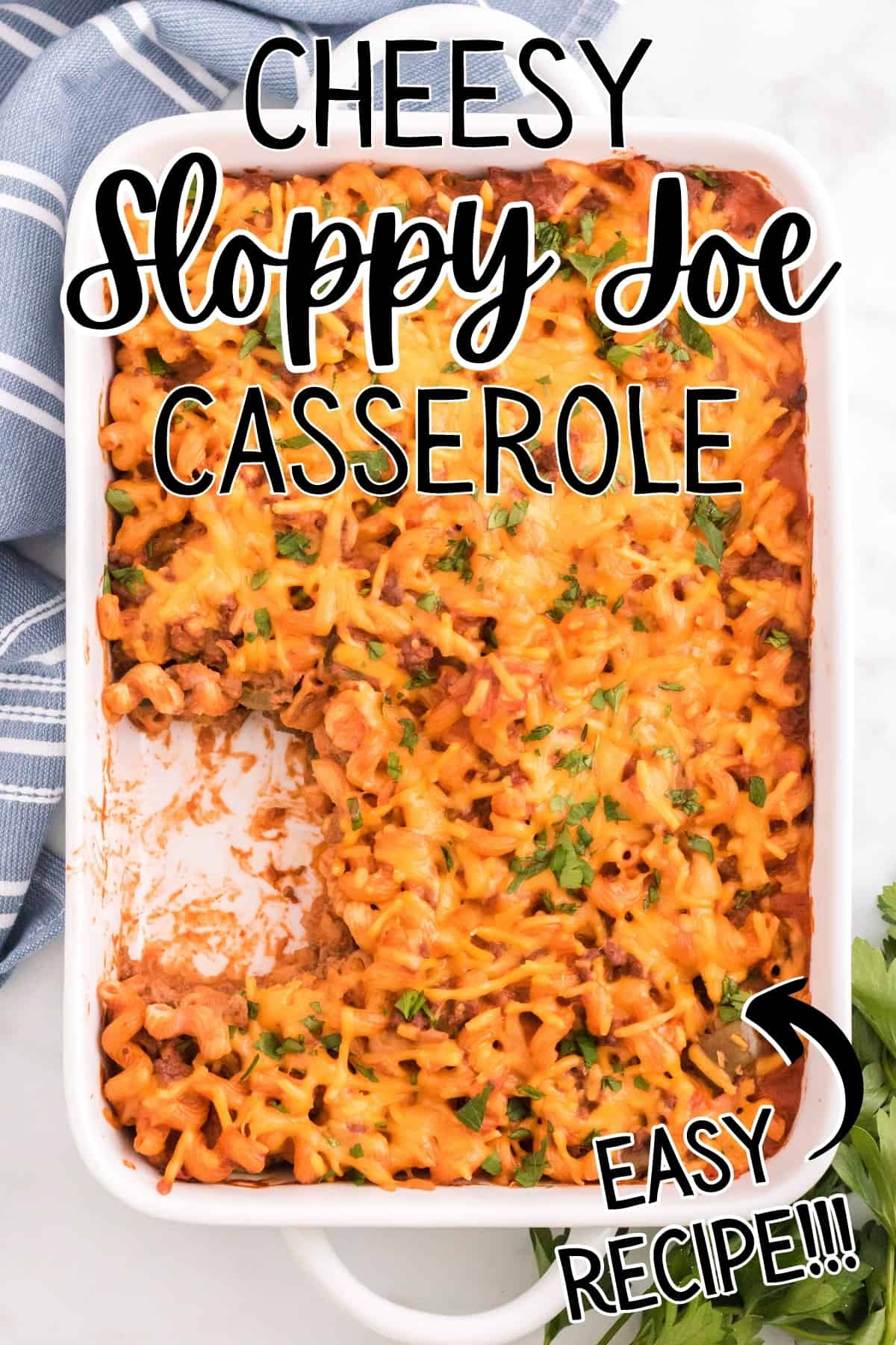 Cheesy Sloppy Joe Casserole; Easy Recipe!!