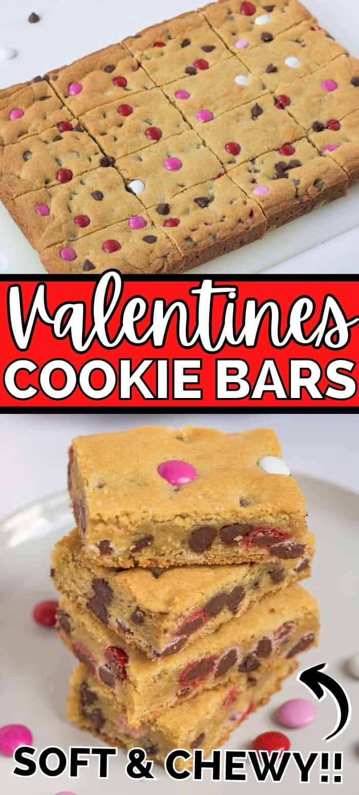 Valentines Cookie Bars; Soft & Chewy! Pinterest Image