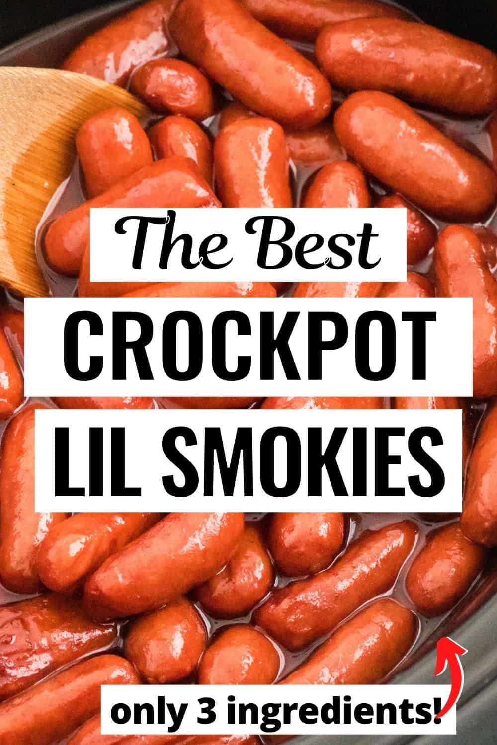 The Best Crockpot Lil Smokies - only 3 ingredients.