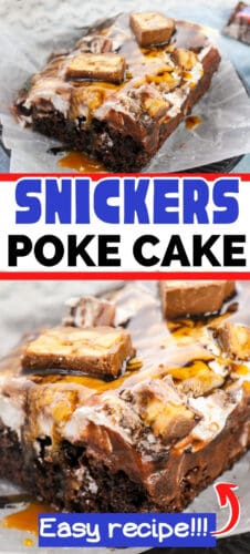 Snickers Poke Cake