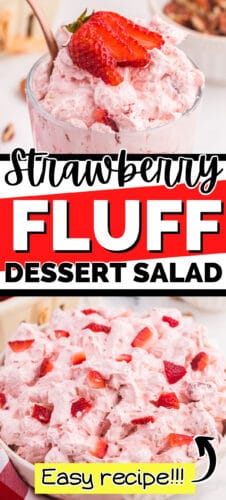Strawberry Fluff Dessert Salad - easy recipe!