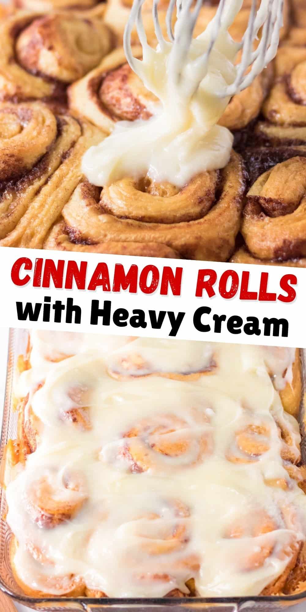 Cinnamon Rolls with Heavy Cream (Pinterest graphic).