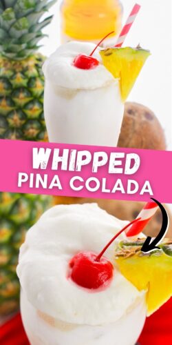 Whipped Pina Colada.