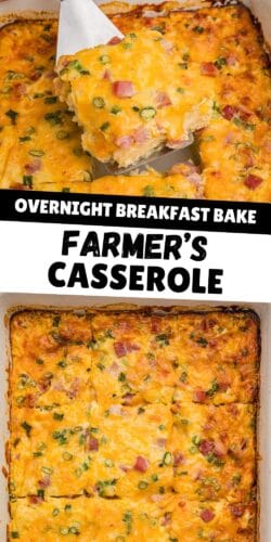 Collage pin with a top image of a casserole slice on a spatula and a bottom image of the full casserole in the pan. The text reads “OVERNIGHT BREAKFAST BAKE FARMER’S CASSEROLE.”