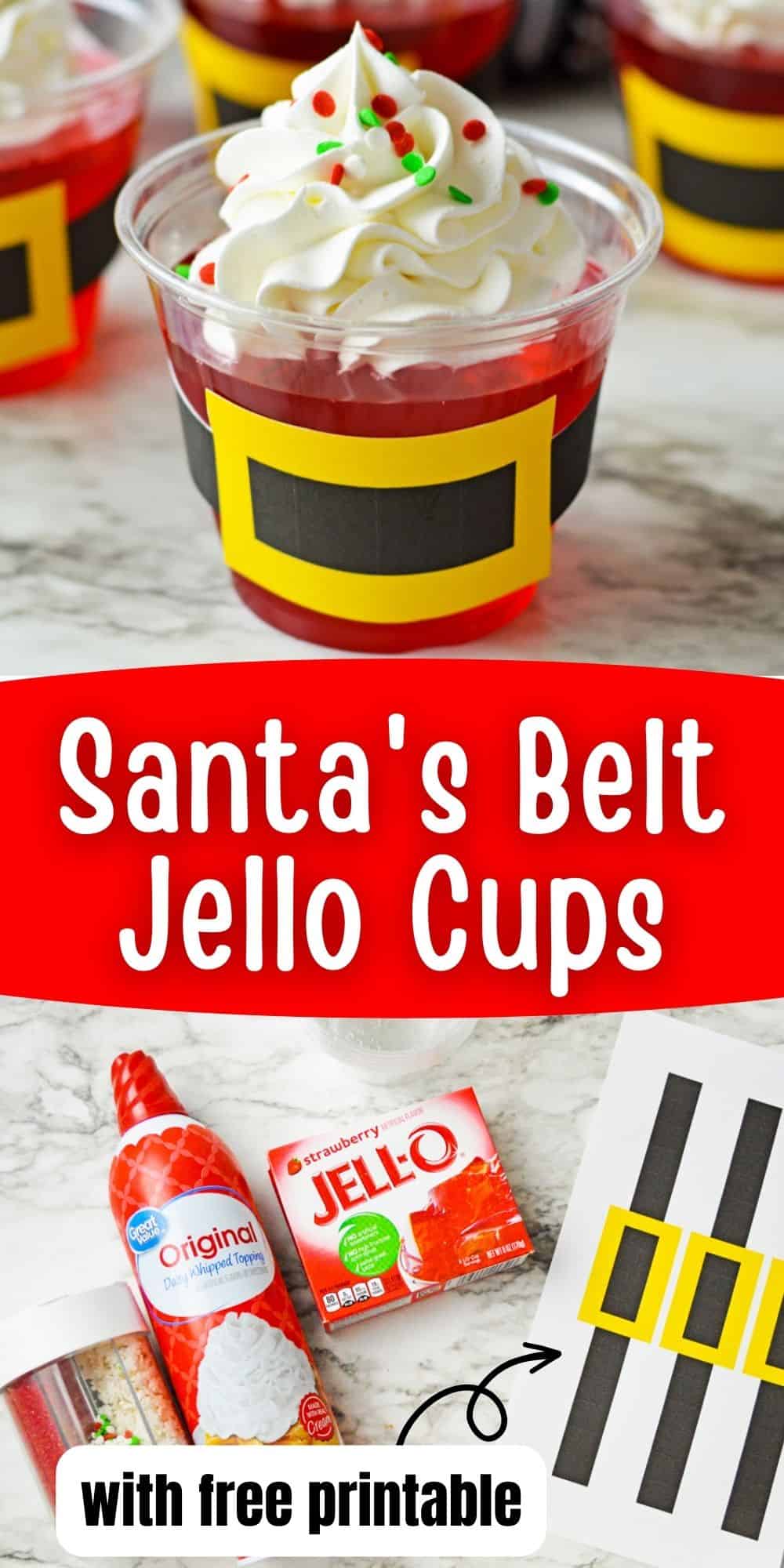 Santa's Belt Jello Cups with free printable.