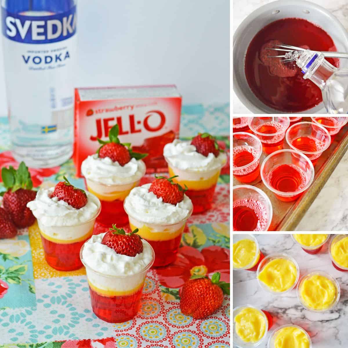 Collage of in-process photos showing vodka being poured into jello mixture, red jello in cups, vanilla pudding added to cups, and finished strawberry and cream jello shots topped with whipped cream and a fresh strawberry.