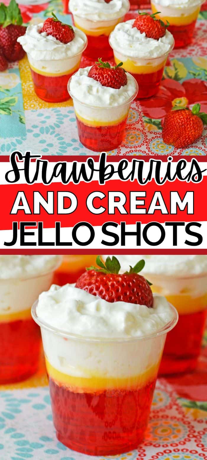 Strawberries and Cream Jello Shots.
