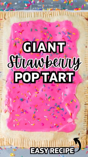 Giant Strawberry Pop Tart; Easy Recipe.