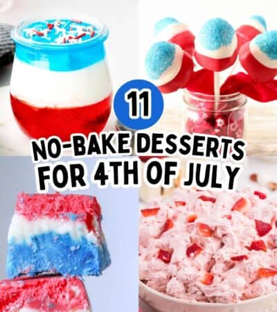 11+ No-bake desserts for 4th of July.
