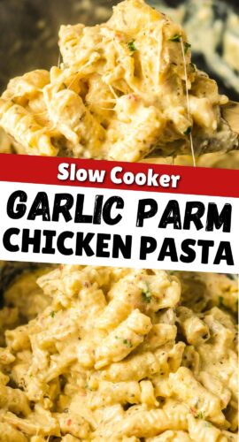 Slow Cooker Garlic Parm Chicken Pasta.